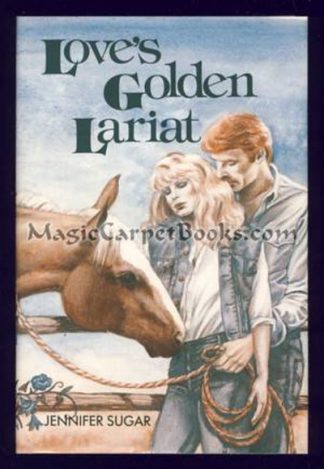 Love's Golden Lariat