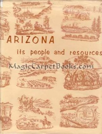 Arizona: Its People and Resources