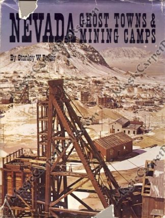 Nevada Ghost Towns & Mining Camps