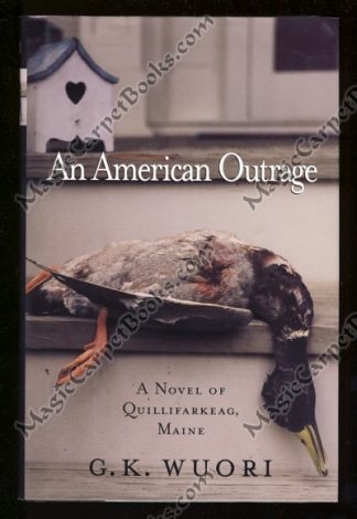 An American Outrage: A Novel of Quillifarkeag, Maine