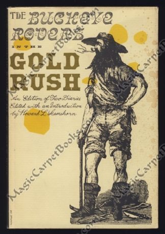 The Buckeye Rovers in the Gold Rush: An Edition of Two Diaries