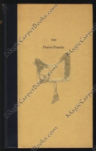 The Prairie Traveler: A Handbook for Overland Expeditions