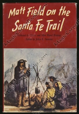 Matt Field on the Santa Fe Trail