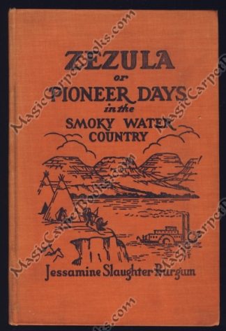 Zezula: or, Pioneer Days in the Smoky Water Country