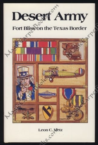 Desert Army: Fort Bliss on the Texas Border