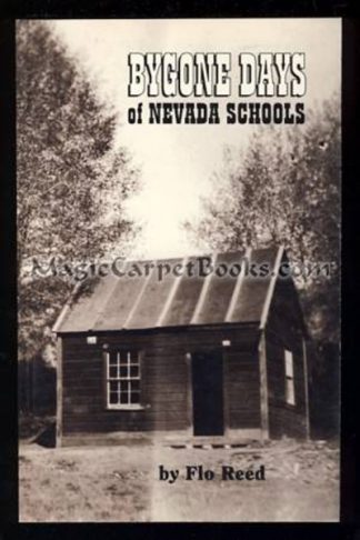 Bygone Days of Nevada Schools