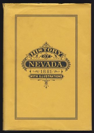 History of Nevada with Illustrations and Biographical Sketches of its Prominent Men and Pioneers