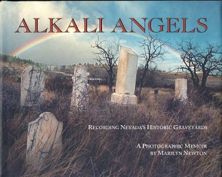 Alkali Angels: Recording Nevada's Historic Graveyards