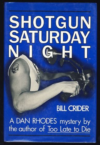 Shotgun Saturday Night: A Sheriff Dan Rhodes Mystery