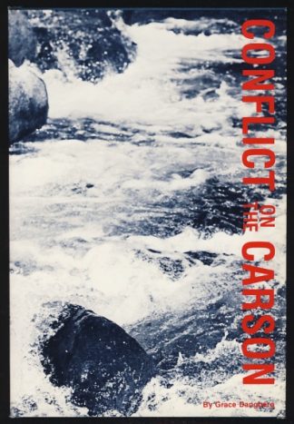 Conflict on the Carson