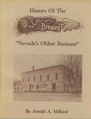 History of the Carson Brewing Company: "Nevada's Oldest Business" 1860-1948