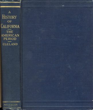 A History of California: The American Period