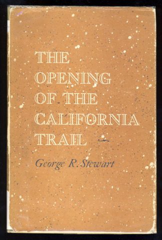 The Opening of the California Trail