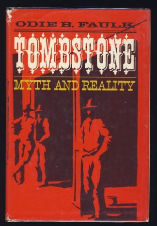 Tombstone: Myth and Reality