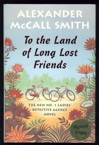 To the Land of Long Lost Friends