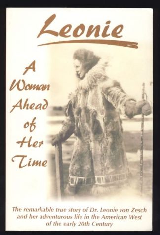 Leonie: A Woman Ahead of Her Time [Leonie von Meusebach-Zesch]