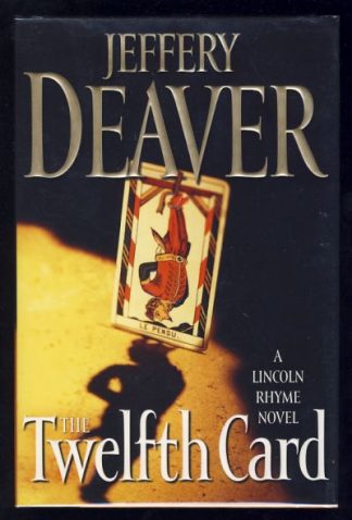 The Twelfth Card: A Lincoln Rhyme Novel