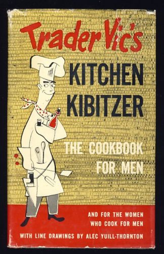 Trader Vic's Kitchen Kibitzer