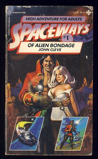 Spaceways: Of Alien Bondage; Corundum's Woman; Escape from Macho; Satana Enslaved; Master of Misfit