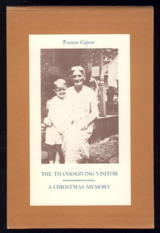 The Thanksgiving Visitor / A Christmas Memory