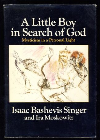 A Little Boy In Search of God: Mysticism in a Personal Light