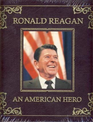 Ronald Reagan: An American Hero