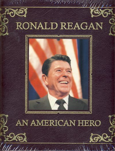 Ronald Reagan: An American Hero