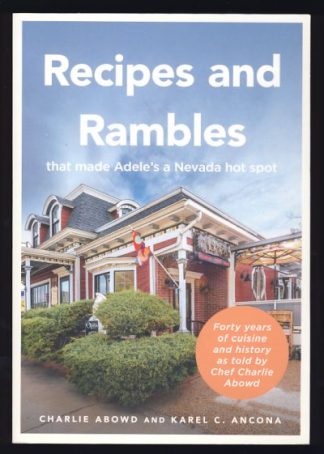 Recipes and Rambles That Made Adele's a Nevada Hot Spot