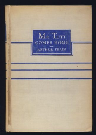 Mr. Tutt Comes Home