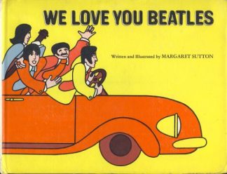 We Love You Beatles