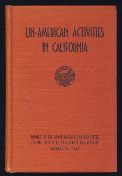 Report: Joint Fact Finding Committee on Un-American Activities in California to California Legislature