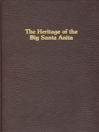 The Heritage of the Big Santa Anita