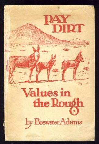 Pay Dirt: Values in the Rough