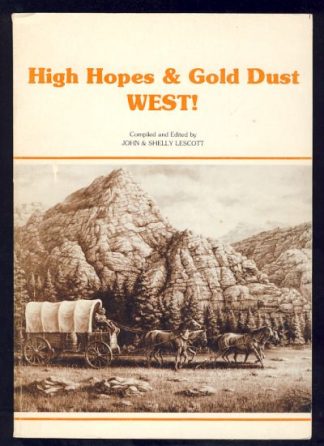 High Hopes & Gold Dust WEST!
