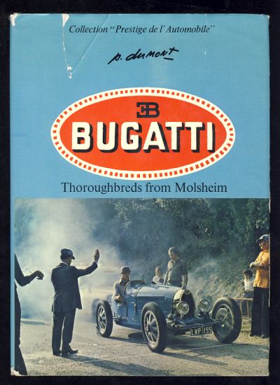 Bugatti: Thoroughbreds from Molsheim