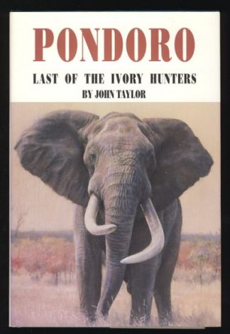 Pondoro: Last of the Ivory Hunters