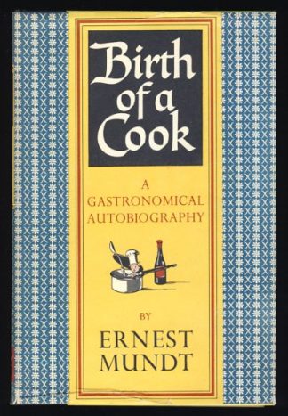 Birth of a Cook: A Gastronomical Autobiography