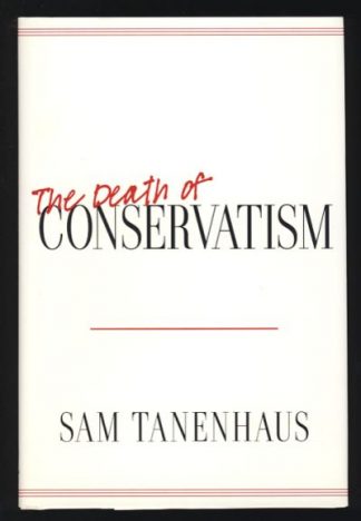 The Death of Conservatism