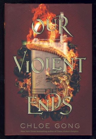 Our Violent Ends