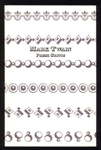 Mark Twain Press Critic