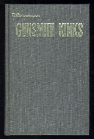 Gunsmith Kinks; Gunsmith Kinks II; Gunsmith Kinks III