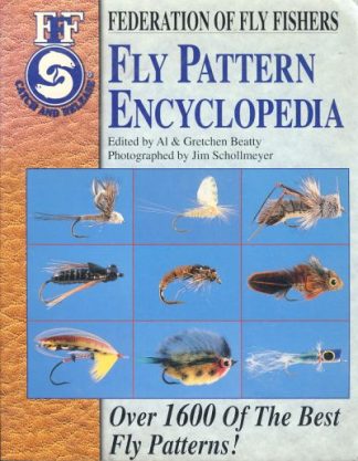 Fly Pattern Encyclopedia: Over 1600 of the Best Fly Patterns