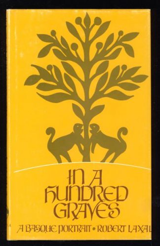 In a Hundred Graves: A Basque Portrait