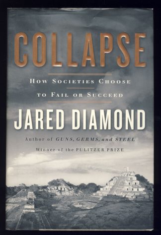 Collapse: How Societies Choose to Fail or Succeed