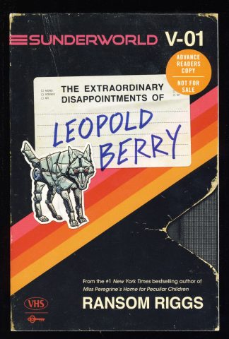 Sunderworld, Vol. I: The Extraordinary Disappointments of Leopold Berry