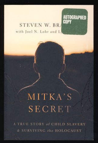 Mitka's Secret: A True Story of Child Slavery and Surviving the Holocaust