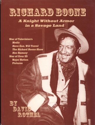 Richard Boone: A Knight Without Armor in a Savage Land
