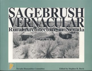 Sagebrush Vernacular: Rural Architecture in Nevada