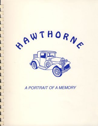 Hawthorne: A Portrait of a Memory