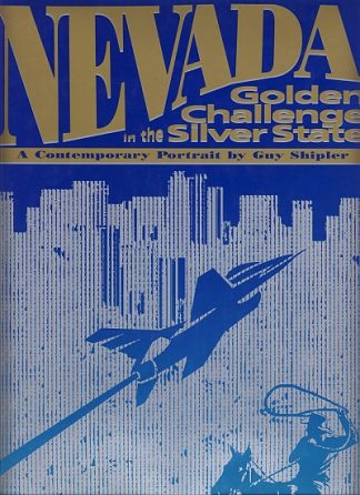 Nevada: Golden Challenge in the Silver State